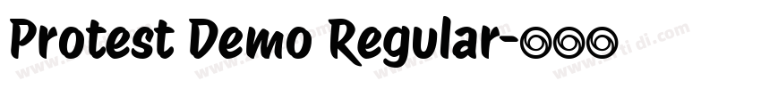 Protest Demo Regular字体转换 Protest Demo Regular字体转换